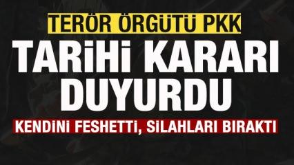 Son dakika: Terör örgütü PKK tarihi kararı duyurdu! Kendini feshetti, silahları bıraktı