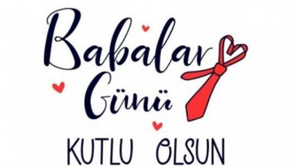 2025 Babalar Günü mesajları: En anlamlı, en güzel kutlama sözleri