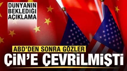 ABD'den sonra gözler Çin'e çevrilmişti! Dünyanın beklediği açıklama geldi