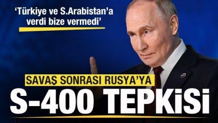 Savaş sonrası Rusya'ya S-400 tepkisi: Türkiye ve Suudi Arabistan'a verdi bize vermedi