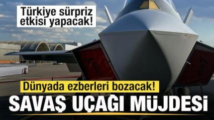 Türkiye 'sürpriz etkisi' yapacak! Dünyada ezberleri bozacak! Savaş uçağı müjdesi