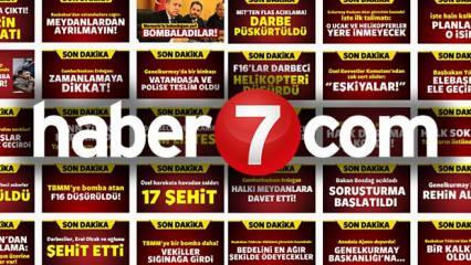 15 Temmuz direnişinde dakika dakika Haber7... FETÖ ihanetini böyle deşifre ettik