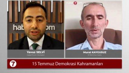 15 Temmuz'un kahraman isimleri Haber7'ye konuştu: İlahi bir güç bizi oraya gönderdi