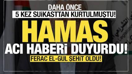 Hamas'tan son dakika açıklaması... Daha önce 5 suikasttan kurtulmuştu! Acı haberi duyurdu