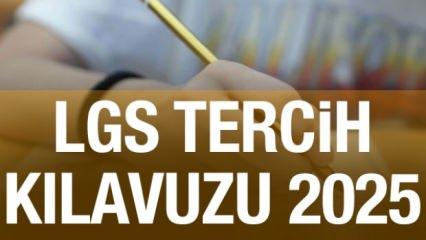LGS TERCİH KILAVUZU 2025! LGS tercihleri nereden, nasıl yapılır? e-Okul LGS tercih robotu