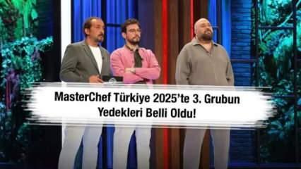 MasterChef Türkiye 2025’te üçüncü grubun yedekleri belli oldu!