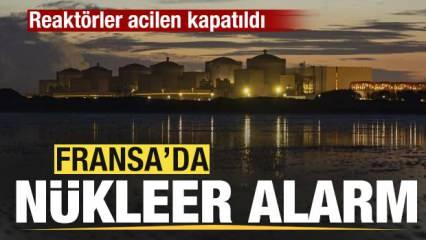 Fransa'da nükleer alarm! Reaktörler acilen kapatıldı