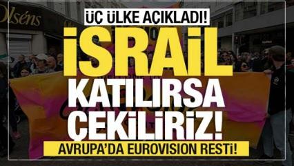Avrupa'da Eurovision resti! Üç ülke açıkladı "İsrail katılırsa çekiliriz!"