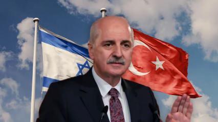 Türkiye'den son dakika İsrail açıklaması Kurtulmuş "Hepimizin gözünü açsın" deyip duyurdu