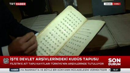 Kudüs'ün tapusu Türkiye'de: Osmanlı kayıtları Filistin'in hakkını belgeliyor