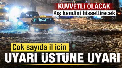 13 il için son dakika uyarısı! Kuvvetli yağış uyarısı! Kış kendini hissettirecek