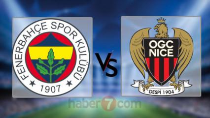 Fenerbahçe-Nice maçı hangi kanalda? İşte muhtemel 11'ler