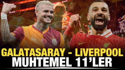 Galatasaray - Liverpool! Muhtemel 11'ler