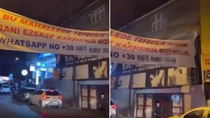 İstanbul’da bir mahalleyi ayağa kaldıran pankart! Telefon koduna dikkat