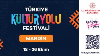 Kültür Yolu Festivali tarihin kalbine çağırıyor: Mardin’de İlk kez düzenlenecek!