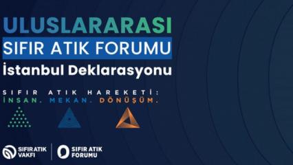 Dünyaya İstanbul'dan çağrı: 'İstanbul Deklarasyonu' yayınlandı