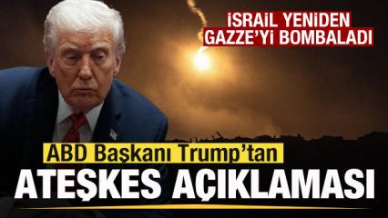 İsrail Gazze'yi bombaladı! Trump'tan son dakika ateşkes açıklaması