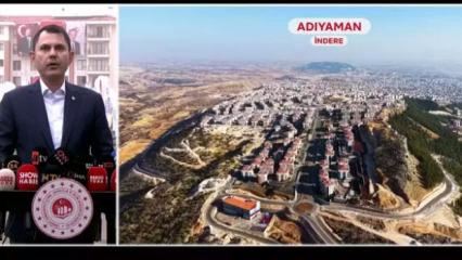 Bakan Kurum: Adıyaman'da 350 bin deprem konutu tamamlandı!