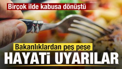 Çok sayıda ilde kabusa dönüştü! Bakanlıklardan peş peşe hayati uyarılar