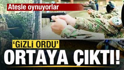 'Gizli ordu' ortaya çıktı! Ateşle oynuyorlar