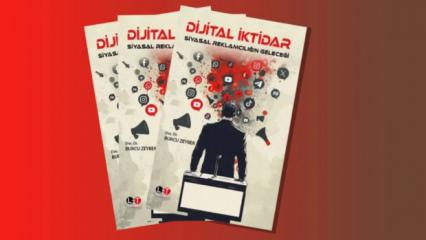 'Dijital İktidar: Siyasal Reklamcılığın Geleceği' kitabı raflardaki yerini aldı