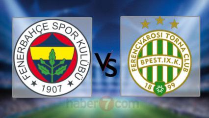 Fenerbahçe - Ferençvaroş Canlı şifresiz mi? FB-Ferençvaroş Avrupa maçı ne zaman?