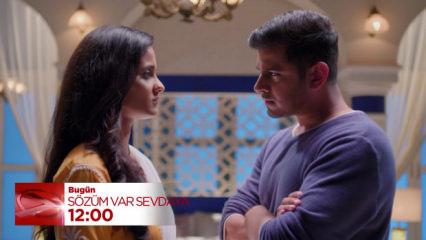 Sözüm Var Sevdaya 73.bölüm: Sai ve Virat arasında bitmeyen inatlaşma