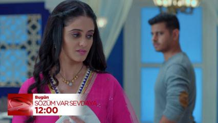 Sözüm Var Sevdaya 72.bölüm: Sai ve Virat arasında bitmeyen inatlaşma