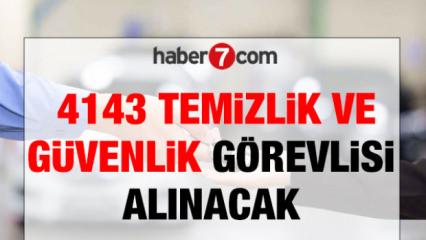 Okullara, hastanelere ve özele 4.143 personel alınacak: Temizlik ve güvenlik görevlisi!