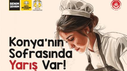 “Konya Yöresel Yemek Yarışması" için başvurular başladı 
