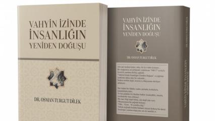 Vahyin İzinde İnsanlığın Yeniden Doğuşu