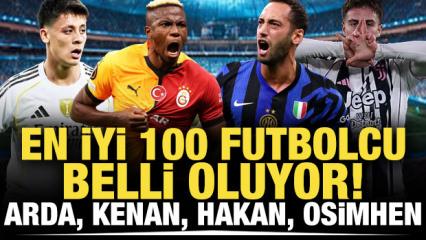D&uuml;nyanın en iyi 100 futbolcusu belli oluyor! Arda, Kenan, Hakan, Osimhen...