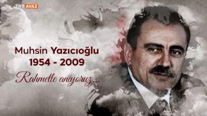 T&uuml;rk Siyasetinin Yiğit Lideri Muhsin Yazıcıoğlu doğum yıl d&ouml;n&uuml;m&uuml;nde anılıyor