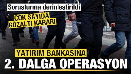 Q Yatırım Bankası soruşturması! &Ccedil;ok sayıda g&ouml;zaltı kararı