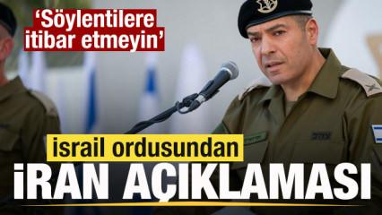 İsrail ordusundan son dakika İran a&ccedil;ıklaması: S&ouml;ylentilere itibar etmeyin