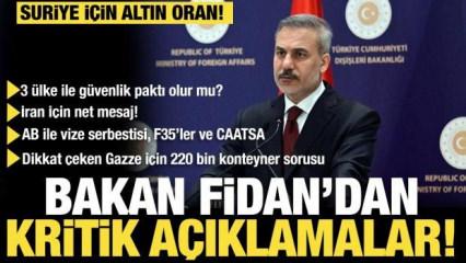 Son dakika.. Bakan Fidan'dan Suriye ve İran i&ccedil;in peş peşe mesajlar
