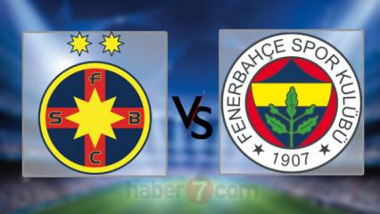 FCSB - Fenerbah&ccedil;e ma&ccedil;ı Canlı izle: FB Avrupa ma&ccedil;ı hangi kanalda ve saat ka&ccedil;ta?