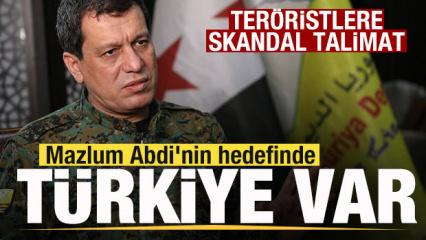 Mazlum Abdi'nin hedefinde T&uuml;rkiye var! Ter&ouml;ristlere talimat verdi Fitne ifşa oldu