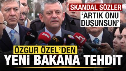 &Ouml;zg&uuml;r &Ouml;zel'den yeni bakan Akın G&uuml;rlek'e tehdit! Skandal s&ouml;zler: Artık onu d&uuml;ş&uuml;ns&uuml;n