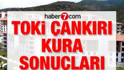 TOKİ &Ccedil;ANKIRI KURA SONU&Ccedil;LARI | TOKİ &Ccedil;ankırı kura sonucu asil ve yedek isim listesi