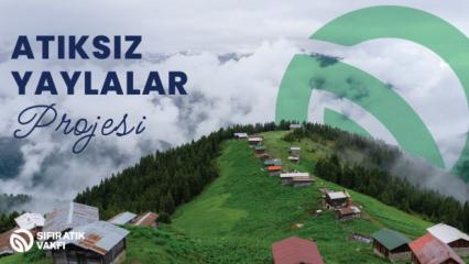 Sıfır Atık Vakfı desteğiyle Rize'ye &lsquo;Atıksız Yaylalar&rsquo; projesi