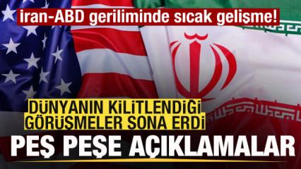 İran-ABD geriliminde son dakika gelişmesi! G&ouml;r&uuml;şme sona erdi! Peş peşe a&ccedil;ıklamalar