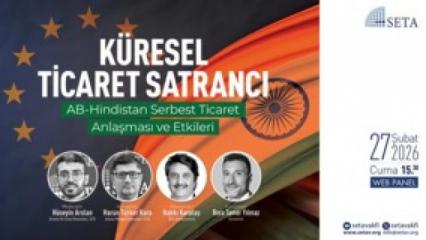 SETA 459. analizini yayımladı! Yeni panel d&uuml;zenledi