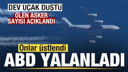 ABD u&ccedil;ağı d&uuml;şt&uuml;! &Ouml;len asker sayısı a&ccedil;ıklandı! Onlar &uuml;stlendi, CENTCOM yalanladı