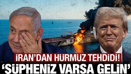 Son dakika: Devrim Muhafızları'ndan H&uuml;rm&uuml;z Boğazı tehdidi: Ş&uuml;pheniz varsa yaklaşın