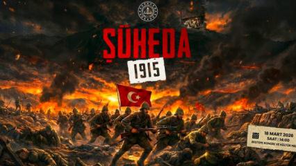 MEB'in "Ş&uuml;heda 1915"i 18 Mart'ta Beştepe'de perde a&ccedil;ıyor