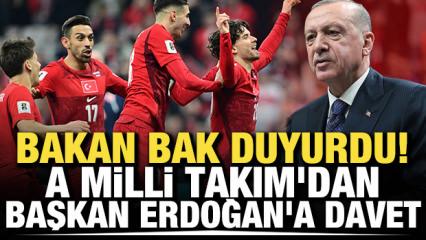 Bakan Bak duyurdu! Milli Takım'dan Başkan Erdoğan'a davet