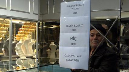 "Vallahi billahi yok" yazısı da kuyumculardaki izdihamı durduramadı
