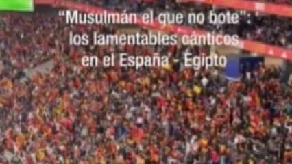 İspanya-Mısır ma&ccedil;ında ırk&ccedil;ı tezah&uuml;rat: Zıplamayan M&uuml;sl&uuml;mandır