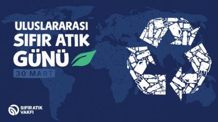 Sıfır Atık Vakfı'ndan 30 Mart'a &ouml;zel dijital platform